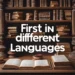 first in different languages