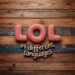 lol in different languages