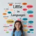 little in different languages